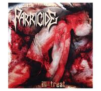 Parricide - Ill-Treat