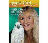 Parrot Behavior and Training DVD: An Introduction to Training, vol 1 - Barbara Heidenreich