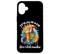 Parrot Drinking Its Beer O'Clock Somewhere Always 5 O Clock Coque pour iPhone 16 Plus