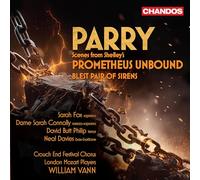 Parry : Scenes From Shelley's Prometheus Unbound, Blest Pair Of Sirens Hubert Parry (Compositeur), William Vann (Interprète), Sarah Connolly (Interprète), Sarah Fox (Interprète), David Butt Philip (Interprète)