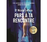 Pars à ta rencontre: Le manuel de découverte de soi, + de 50 exercices