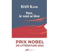 PARS, LE VENT SE LÉVE (NOUVELLE ÉDITION)