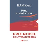 Pars, le vent se lève Prix Nobel de littérature 2024 - Han Kang - Decrescenzo - broché - Roman