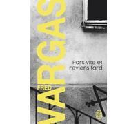 Une Enquête Du Commissaire Adamsberg - Pars Vite Et Reviens Tard