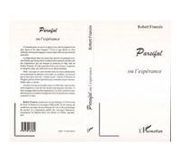 Parsifal ou l'espérance