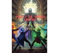 PART-2- THE SPIRIT'S LIBRARY- THE EVIL SPIRIT DESTROYER