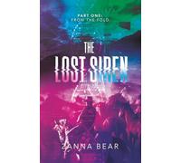 Part I - From the Fold: The Lost Siren