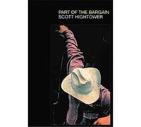 Part of the Bargain, Hayden Carruth Award for New and Emerging Poets Scott Hightower (Auteur)