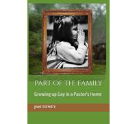 Part of the Family: Growing up Gay in a Pastor's Home