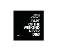 Part Of The Weekend.. - Soulwax
