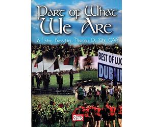 Part of what we are. A living breathing history of the Gaa DVD