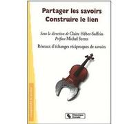 Partager Les Savoirs - Construire Le Lien
