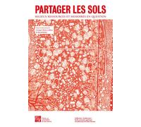 Partager les sols Milieu(x), ressource(s) et mémoire(s) en question - Georges-Henry Laffont - Publ.de St-Etienne - broché - Essai