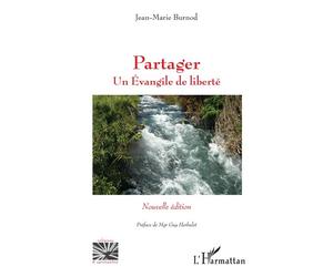 Partager Un Evangile de liberté Nouvelle édition - Nouvelle édition - Jean-Marie Burnod - L'harmattan - broché - Récit
