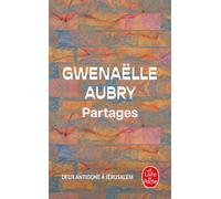 Partages - Gwenaëlle Aubry - Lgf - Poche - Roman