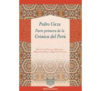 Parte primera de la Crónica del Perú