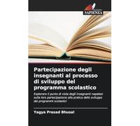 Partecipazione degli insegnanti al processo di sviluppo del programma scolastico