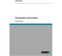 Parteispenden und Korruption Garz, Caroline (Auteur)