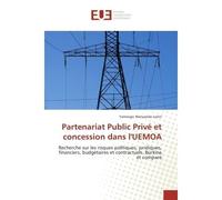 Partenariat Public Privé et concession dans l'UEMOA - Yameogo Wenyaoda Justin - Universitaires Europeennes - broché - Essai