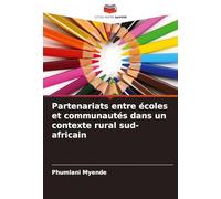 Partenariats entre écoles et communautés dans un contexte rural sud-africain