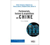 Partenariats, fusion/ acquisition en Chine - Olivier Coispeau - SEFI - broché - Etude