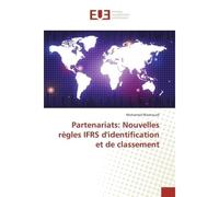 Partenariats: Nouvelles regles IFRS d'identification et de classement - Mohamed Masmoudi - Universitaires Europeennes - broché - Etude