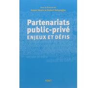 Partenariats public-privé, enjeux et défis