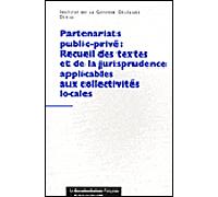 Partenariats public-privé Recueil de textes et de la jurisprudence - Collectif - Documentation Francaise - broché - Etude