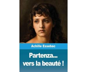Partenza... vers la beauté !