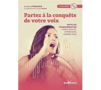 Partez à la conquête de votre voix Outils de transformation : chant, écote, expression, shabda yoga - Jocelyne Z'graggen - Jouvence - Livre CD - Essai CD