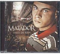 El Matador – Parti de Rien – Import – 16 titres