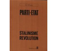Parti-État, stalinisme, révolution - Grandizio Munis - Amis De Spartacus - broché - Essai