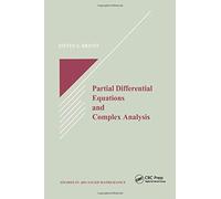 Partial Differential Equations And Complex Analysis