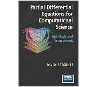 Partial Differential Equations For Computational Science