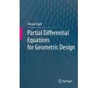Partial Differential Equations For Geometric Design