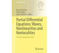 Partial Differential Equations: Waves, Nonlinearities and Nonlocalities, the Abel Symposium 2023