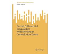 Partial Differential Inequalities With Nonlinear Convolution Terms