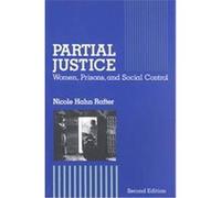 Partial Justice Nicole Hahn Rafter (Auteur)