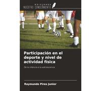 Participación en el deporte y nivel de actividad física: De la infancia a la adolescencia