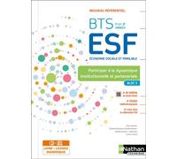 Participation à la dynamique institutionnelle et partenariale Bloc 5 BTS ESF 1ère et 2ème années - 2023 -Manuel+ iManuel - Kathy Ajakane - Nathan Technique - broché - Scolaire / Universitaire