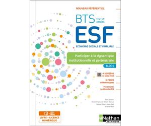 Participation à la dynamique institutionnelle et partenariale Bloc 5 BTS ESF 1ère et 2ème années - 2023 -Manuel+ iManuel - Kathy Ajakane - Nathan Technique - broché - Scolaire / Universitaire