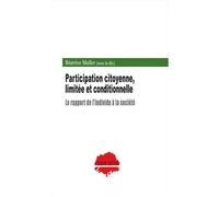 Participation citoyenne, limitée et conditionnelle. - Béatrice Müller - Champ Social Eds Du - broché - Essai