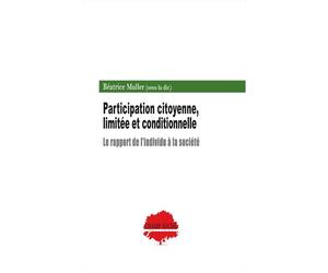Participation citoyenne, limitée et conditionnelle. - Béatrice Müller - Champ Social Eds Du - broché - Essai