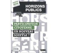 Participation citoyenne : un nouveau souffle ? Berger-Levrault (Auteur)