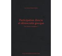 Participation directe et démocratie grecque : Une histoire exemplaire ?