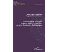 Participation, efficacité et vécu scolaires des filles au sein des écoles de Kisangani - Albert Kamba Eyanganunga - L'harmattan - broché - Etude