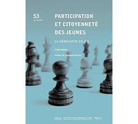 Participation Et Citoyenneté Des Jeunes - La Démocratie En Jeu