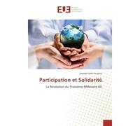 Participation et Solidarite La revolution du TroisiEme Millenaire (II) - Osvaldo Giustina - Universitaires Europeennes - broché - Etude