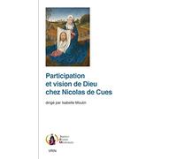 Participation Et Vision De Dieu Chez Nicolas De Cues
