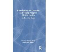 Participation in Children and Young Peoples Mental Health Participation in Children and Young Peoples Mental Health (Auteur)
